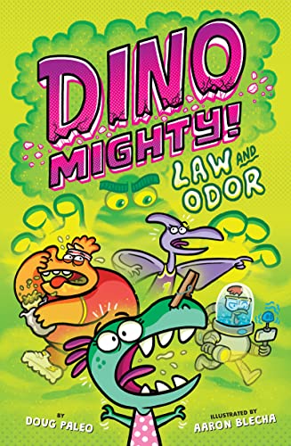Law and Odor: Dinosaur Graphic Novel (Dinomighty!, 3, Band 3) von Clarion Books